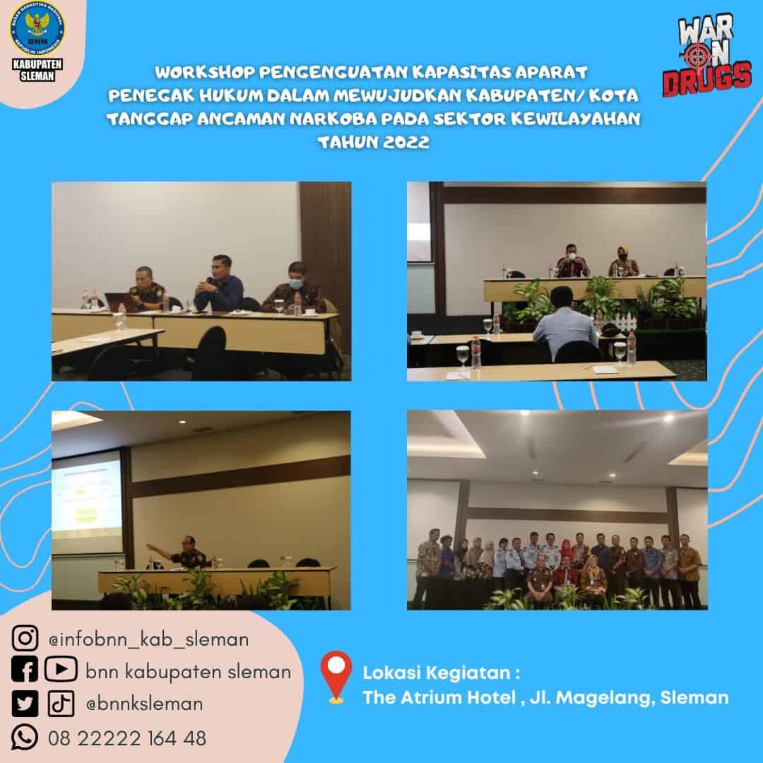 Workshop Penguatan Tanggap Ancaman Narkoba Pada Aparatur Penegak Hukum Workshop Penguatan Kapasitas Aparat Penegak Hukum