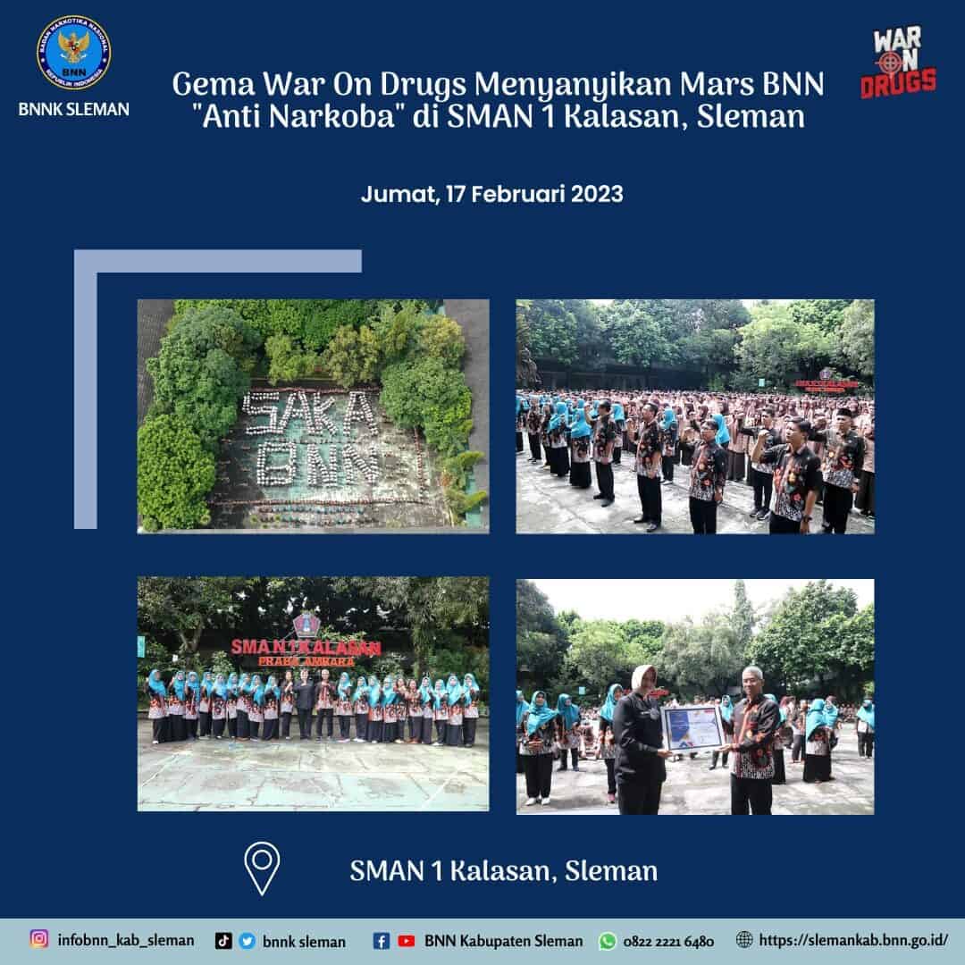 Gema War On Drugs Menyanyikan Mars BNN "Anti Narkoba" di SMA Negeri 1 Kalasan, Sleman Gema War On Drugs Menyanyikan Mars BNN “Anti Narkoba” di SMA Negeri 1 Kalasan, Sleman