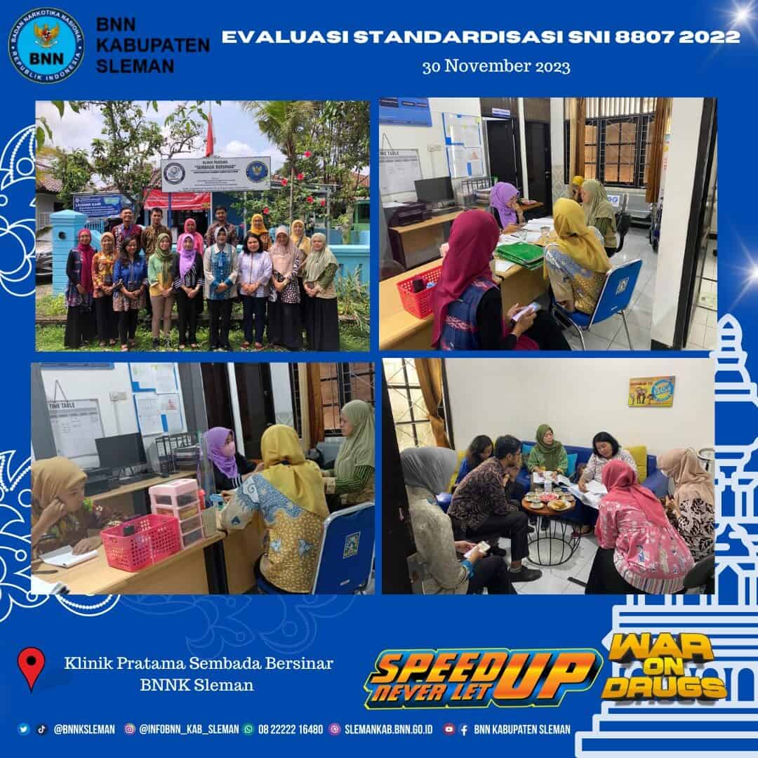 Evaluasi Standarisasi Klinik Pratama Sembada Bersinar BNNK Sleman Evaluasi Standarisasi Klinik Pratama Sembada Bersinar BNNK Sleman